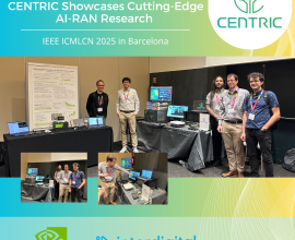 CENTRIC Showcased Cutting-Edge AI-RAN Research at ICMLCN 2025 in Barcelona
