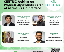 CENTRIC Webinar on Physical Layer Methods for AI-native 6G Air-Interface – 23 May 2025